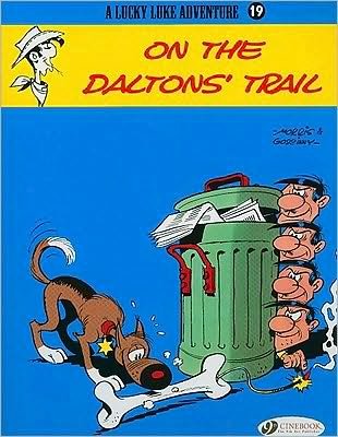 Lucky Luke 19 - On the Daltons Trail - Morris & Goscinny - Books - Cinebook Ltd - 9781849180078 - October 1, 2009