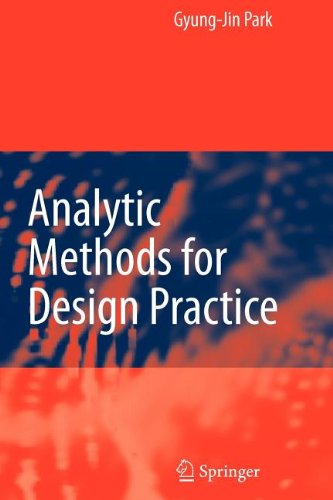 Cover for Park, Gyung-jin (Hanyang University) · Analytic Methods for Design Practice (Paperback Book) [Softcover Reprint of Hardcover 1st Ed. 2007 edition] (2010)