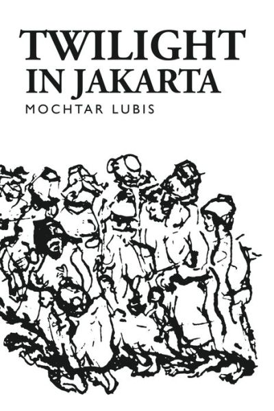 Cover for Mochtar Lubis · Twilight in Jakarta (Paperback Book) (2017)