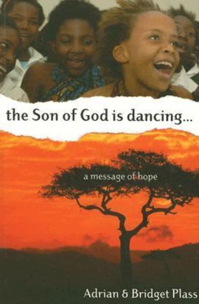 Cover for Adrian Plass · Son of God is Dancing, The....: A Message of Hope (Pocketbok) (2005)