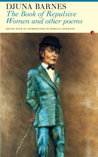 Book of Repulsive Women - Djuna Barnes - Bøker - Carcanet Press Ltd - 9781857547078 - 25. september 2003