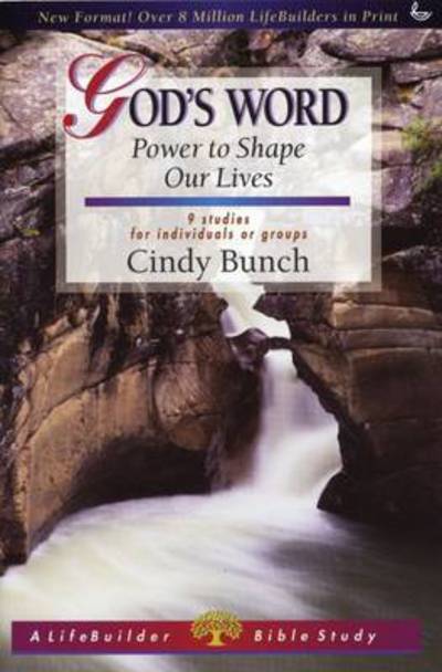 Cover for Cindy Bunch · God's Word: Power to Shape Our Lives - LifeBuilder Bible Study (Pocketbok) [New edition] (2023)