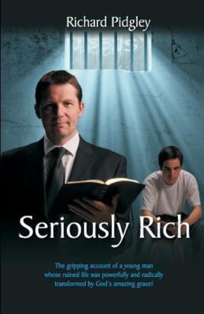 Cover for Richard Pidgley · Seriously Rich (Paperback Book) (2010)