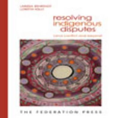 Cover for Larissa Behrendt · Resolving Indigenous Disputes (Paperback Book) (2008)