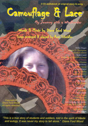 Camouflage & Lace-my Journey with a Windbender - Diane Ford Wood - Musiikki - VetSpeak.org - 9781886921078 - tiistai 26. huhtikuuta 2005