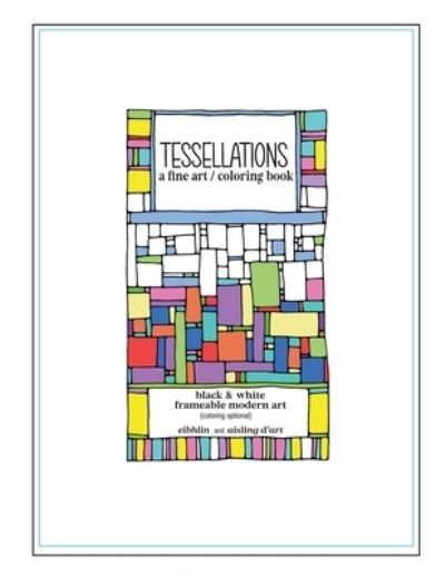 Cover for Eibhlin · Tessellations (Paperback Book) (2022)