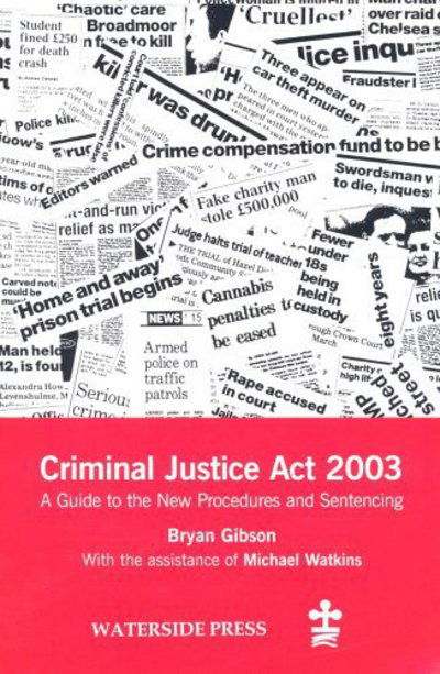 Cover for Bryan Gibson · Criminal Justice Act 2003 (Paperback Book) (2004)