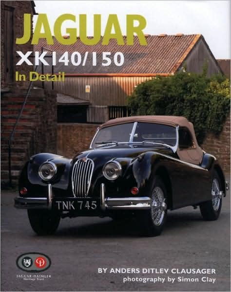 Cover for Anders Ditlev Clausager · Jaguar XK140/150 in Detail (Hardcover Book) (2008)