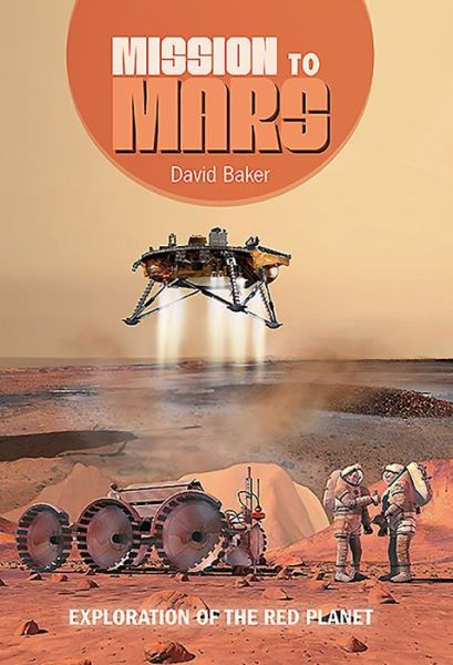 Cover for David Baker · Mission to Mars: Exploration of the Red Planet (Hardcover Book) (2021)