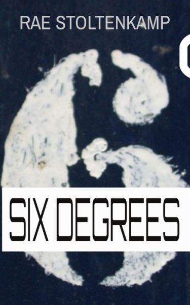 Six Degrees: Vignettes revolving around characters in The Robert Deed psychic detective series: PALINDROME SIX DEAD MEN THE DEED COLLECTION - Rae Stoltenkamp - Books - Raedenewrites - 9781913670078 - August 14, 2020