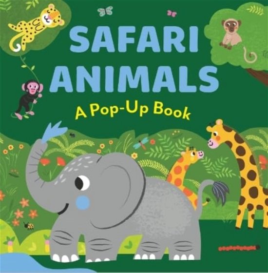 Cover for Hannah Porter · SAFARI ANIMALS: A Pop-UP Book - Novelty Pop (Board book) (2024)