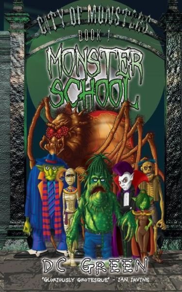 Cover for DC Green · Monster School: City of Monsters Book 1 - City of Monsters (Paperback Book) (2018)