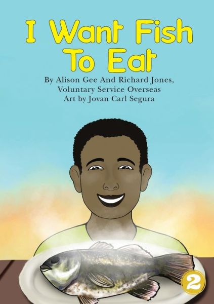 Cover for Alison Gee · I Want Fish To Eat (Paperback Book) (2019)