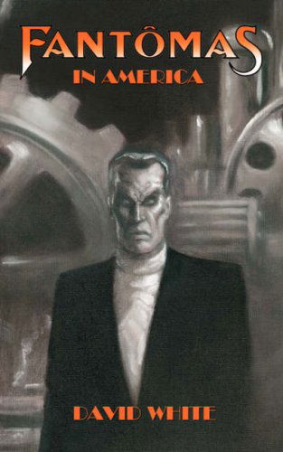 Cover for David White · Fantomas in America (Paperback Book) (2007)