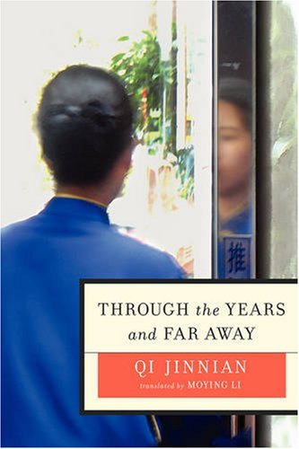 Cover for Qi Jinnian · Through the Years and Far Away (Paperback Bog) (2008)