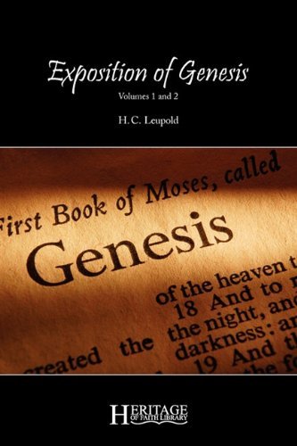 Exposition of Genesis: Volumes 1 and 2 - H C Leupold - Bøger - Deward Publishing - 9781936341078 - 28. august 2010