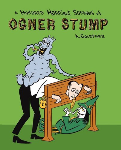 Cover for Andrew Goldfarb · A Hundred Horrible Sorrows of Ogner Stump (Pocketbok) (2010)