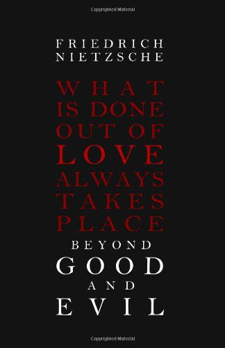 Cover for Friedrich Nietzsche · Beyond Good and Evil (Paperback Book) (2010)