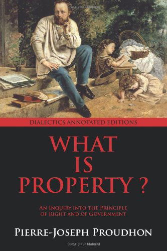 Cover for Pierre-Joseph Proudhon · What Is Property? (Paperback Book) (2014)