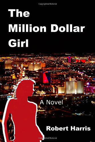 Cover for Robert Harris · The Million Dollar Girl: a Novel (Pocketbok) (2014)