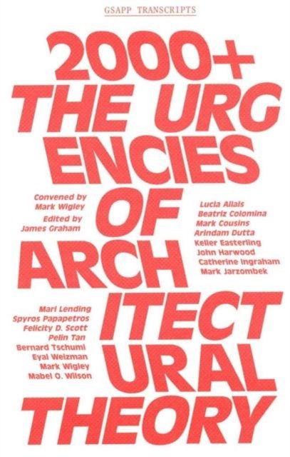 Cover for James Graham · 2000+ – The Urgenices of Architectural Theory (Taschenbuch) (2015)