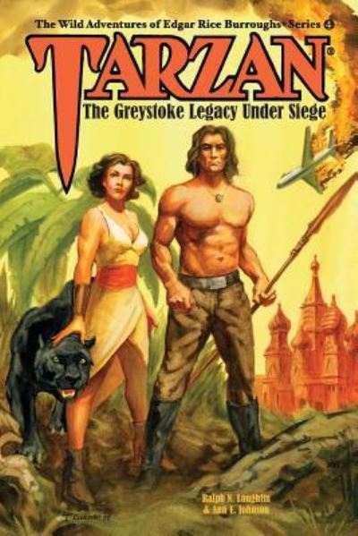 Cover for Ralph N Laughlin · Tarzan: The Greystoke Legacy Under Siege (Paperback Book) (2017)