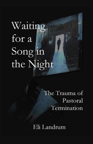 Cover for Eli Landrum · Waiting for a Song in the Night (Paperback Book) (2017)