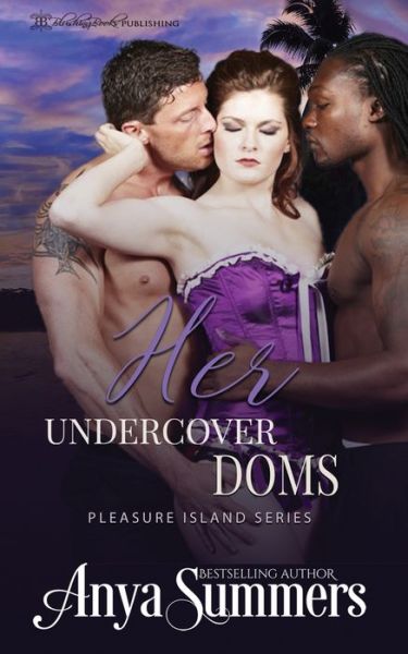 Cover for Anya Summers · Her Undercover Doms (Paperback Book) (2019)