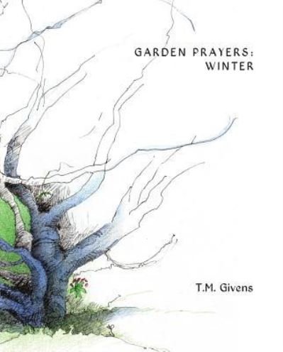 Cover for T M Givens · Garden Prayers (Paperback Book) (2019)