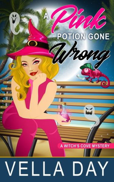 Cover for Vella Day · A Pink Potion Gone Wrong (Paperback Book) (2020)