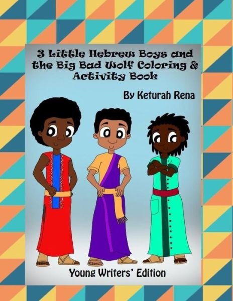 Cover for Keturah The Affordable Va · 3 Little Hebrew Boys and The Big Bad Wolf (Paperback Book) (2019)