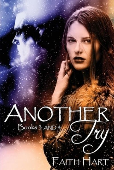 Cover for Faith Hart · Another Try: Books Three and Four: Another Try Novellas - Another Try Novellas (Paperback Book) (2020)