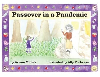 Cover for Avram Mlotek · Passover in a Pandemic (Paperback Book) (2021)