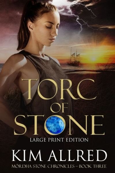 Cover for Kim Allred · Torc of Stone (Book) (2018)