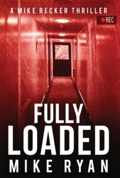 Cover for Mike Ryan · Fully Loaded (Inbunden Bok) (2021)