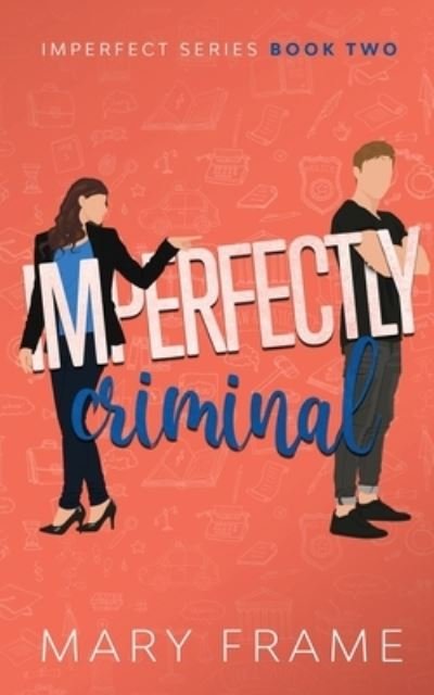Cover for Mary Frame · Imperfectly Criminal (Paperback Book) (2021)