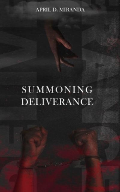 Cover for April D Miranda · Summoning Deliverance (Paperback Book) (2021)