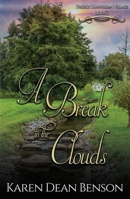 Cover for Karen Dean Benson · A Break in the Clouds (Taschenbuch) (2021)