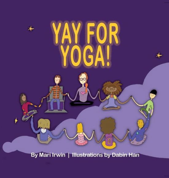 Cover for Mari Irwin · Yay for Yoga! (Hardcover Book) (2022)