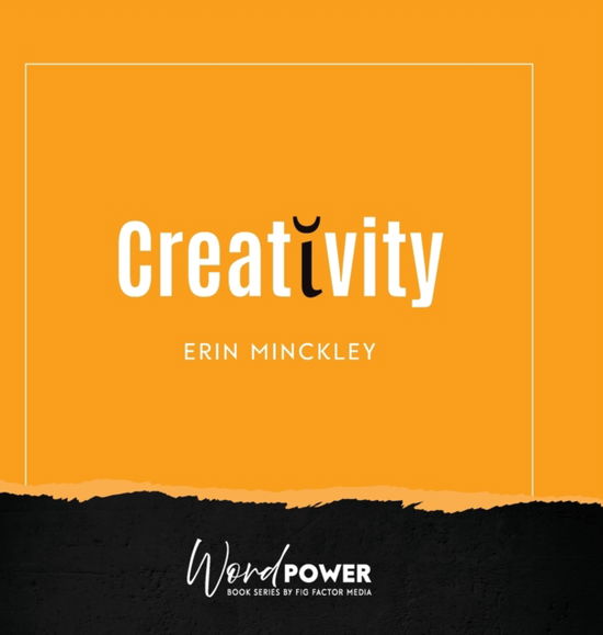 Cover for Erin Minckley · Creativity (Hardcover Book) (2021)