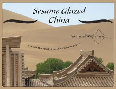 Cover for Jim Jordan · Sesame Glazed China (Book) (2022)