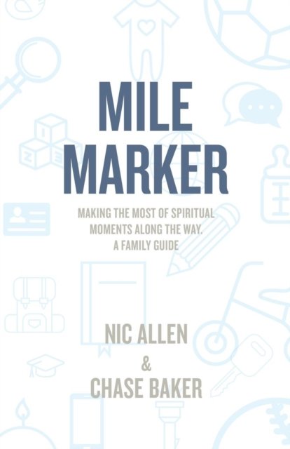 Cover for Nic Allen · Mile Marker (Paperback Book) (2019)