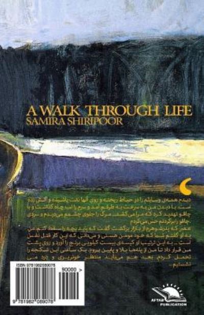 Cover for Samira Shiripoor · A Walk Through Life (Paperback Book) (2018)