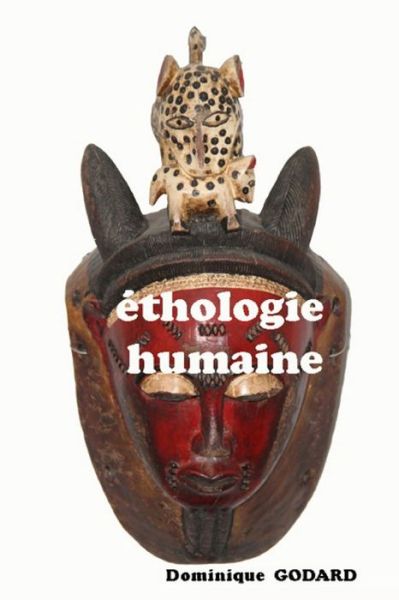 Cover for Amazon Digital Services LLC - KDP Print US · éthologie humaine (Paperback Book) (2018)