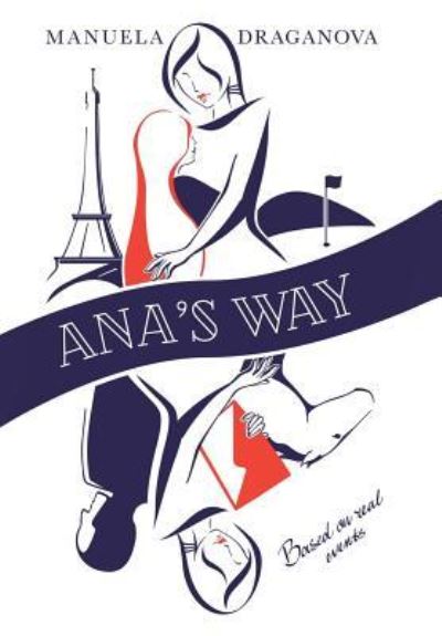 Cover for Manuela Draganova · Ana's Way (Hardcover Book) (2018)