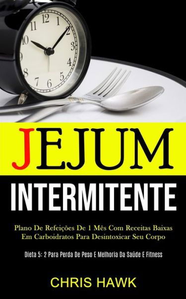 Cover for Chris Hawk · Jejum Intermitente (Paperback Book) (2020)