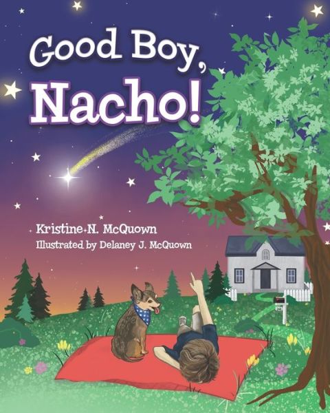 Cover for Kristine N McQuown · Good Boy, Nacho! (Paperback Book) (2021)