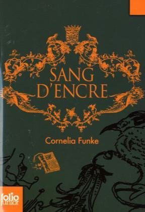 Cover for Cornelia Funke · Sang D Encre (Folio Junior) (French Edition) (Pocketbok) [French edition] (2010)