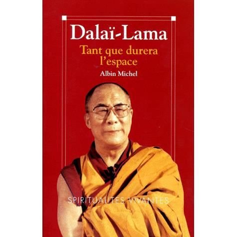 Cover for Dalai-lama · Tant Que Durera L'espace (Spiritualites Grand Format) (French Edition) (Taschenbuch) [French, Spiritualites Vivantes-gros Format edition] (1996)