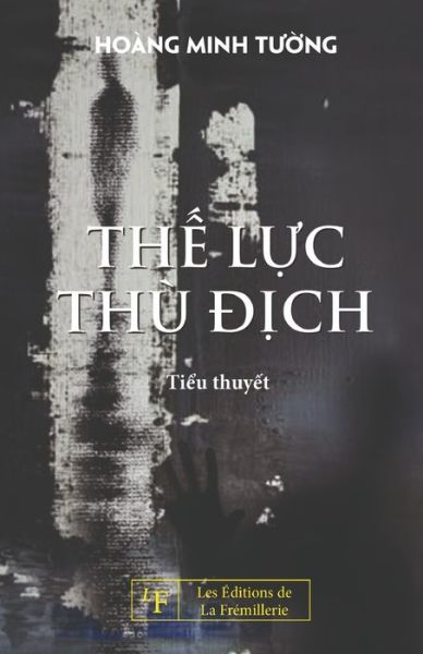 Cover for Hoang Minh Tuong · The Luc Thu Dich (Paperback Book) (2022)